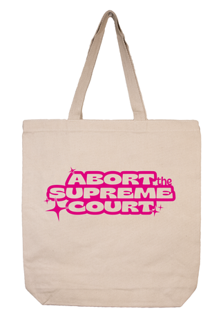 Abort The Supreme Court Tote