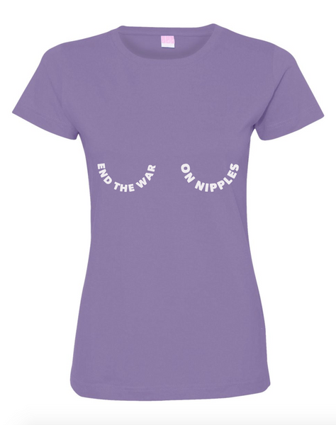 End The War On Nipples Shirt