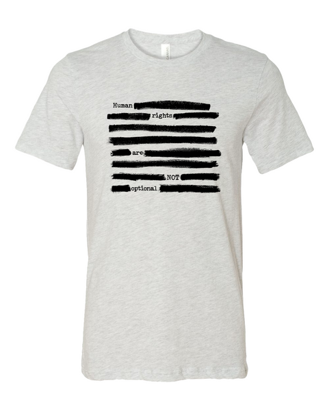 Human Rights Are Not Optional Shirt