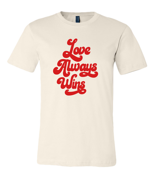 Love Always Wins Shirt