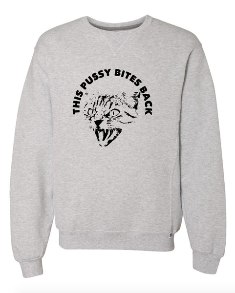 This Pussy Bites Back Crewneck Sweatshirt