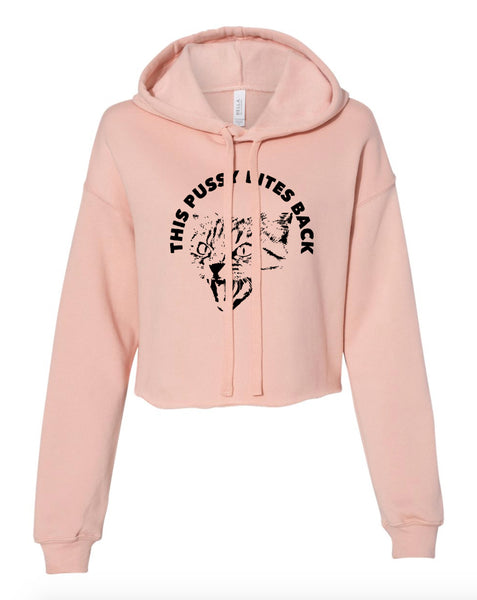 This Pussy Bites Back Crop Hoodie