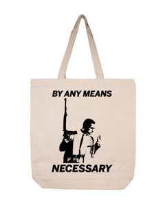 By Any Means Necessary Tote
