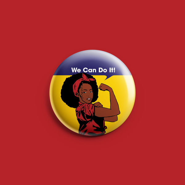 Black, We Can Do It! (Rosie Riveter) Button