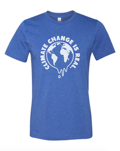 Climate Change Is Real Blue Shirt with White lettering #ClimateChangeIsReal
