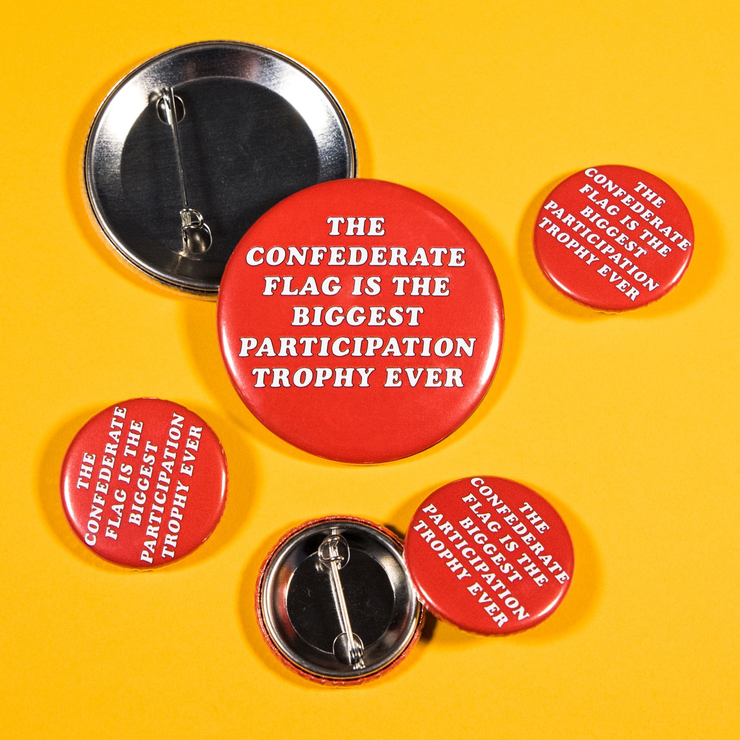 The Confederate Flag Is The Biggest Participation Trophy Of All Time Button