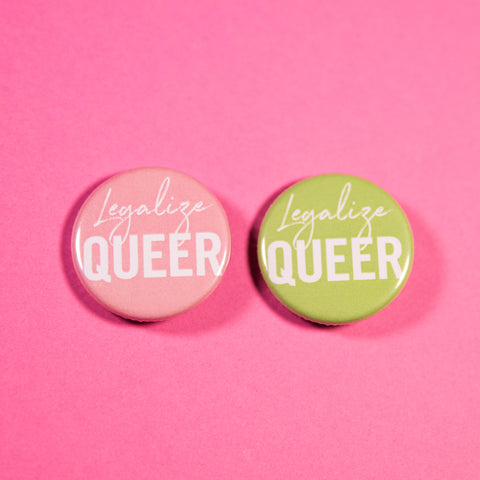 Legalize Queer Button