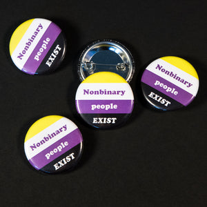 Nonbinary People Exist Button