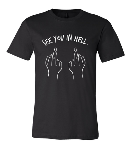 See You In Hell Shirt