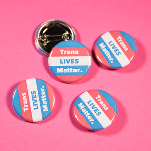 Trans Lives Matter Button